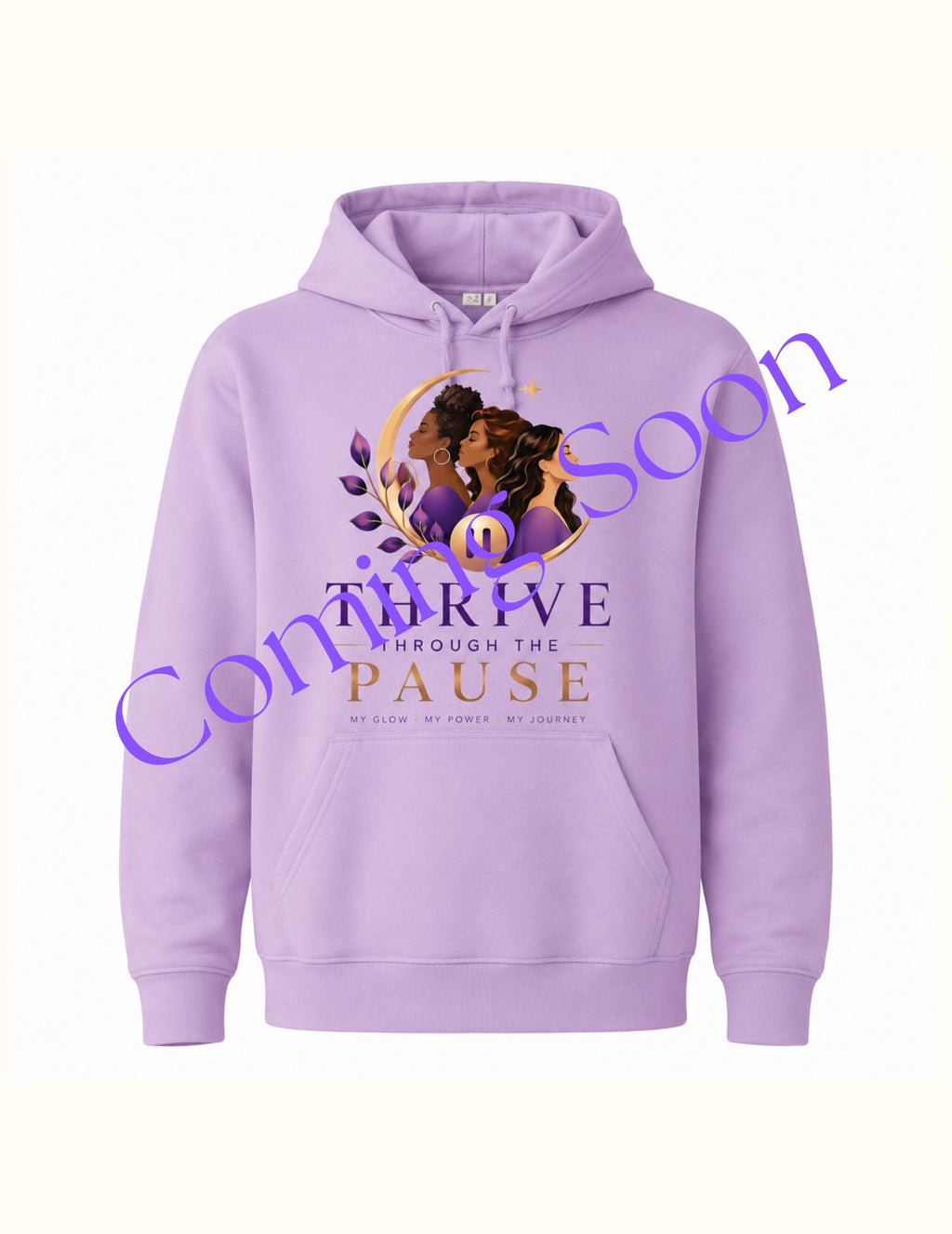 Thrive Through the Pause (Hoodie)