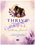 Thrive Through the Pause Wellness Journal