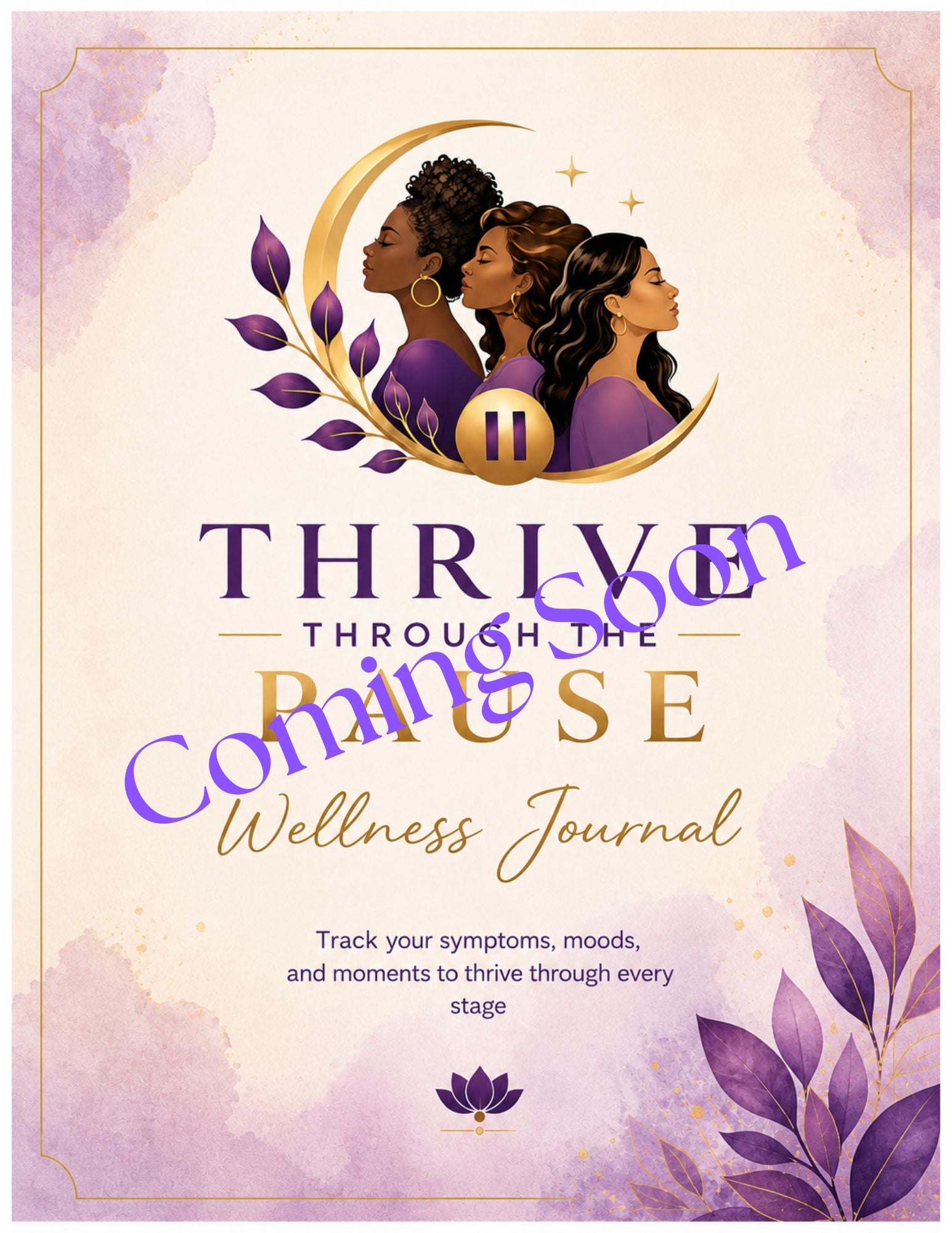 Thrive Through the Pause Wellness Journal